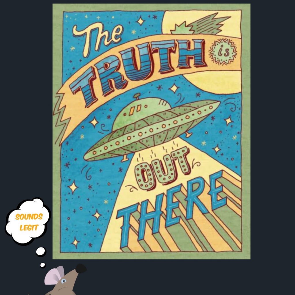 The truth is out there