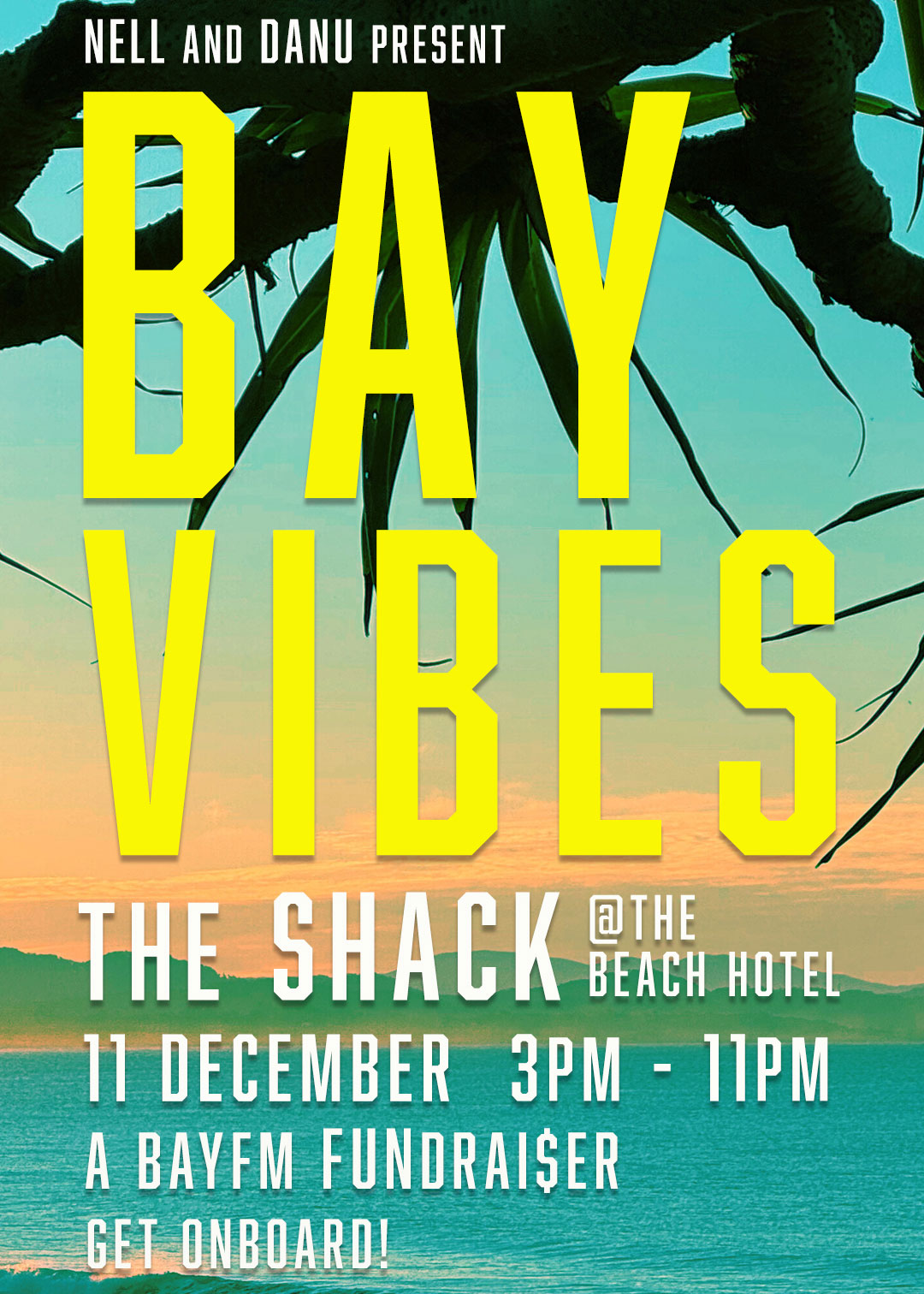 Bay Vibes @ The Shack